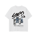 Who Really Cares T-Shirt